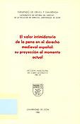 Imagen de portada del libro El valor intimidatorio de la pena en el derecho medieval español