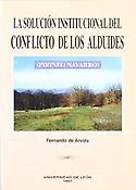 Imagen de portada del libro La solución institucional del conflicto fronterizo de los Alduides (Pirineo navarro)