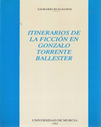 Imagen de portada del libro Itinerarios de la ficción en Gonzalo Torrente Ballester