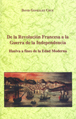 Imagen de portada del libro De la Revolución Francesa a la Guerra de la Independencia