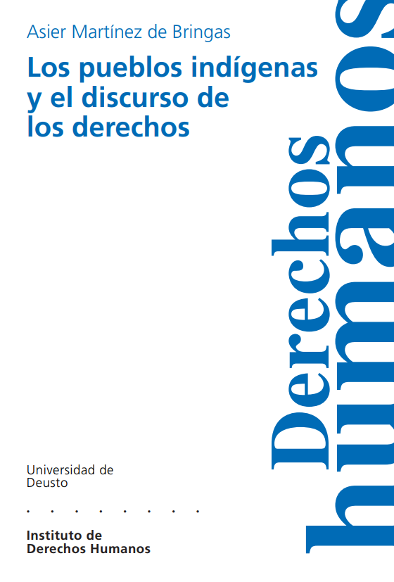 Imagen de portada del libro Los pueblos indígenas y el discurso de los derechos