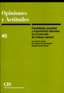 Imagen de portada del libro Flexibilidad, juventud y trayectorias laborales en el mercado de trabajo español