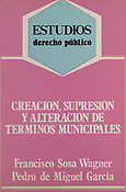 Imagen de portada del libro Creación, supresión y alteración de términos municipales
