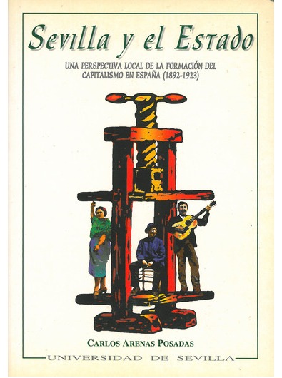 Imagen de portada del libro Sevilla y el Estado, 1892-1923
