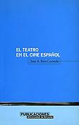 Imagen de portada del libro El teatro en el cine español