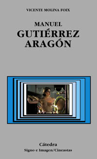 Imagen de portada del libro Manuel Gutiérrez Aragón