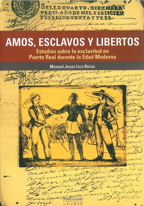 Imagen de portada del libro Amos, esclavos y libertos