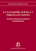 Imagen de portada del libro La ganadería avícola y porcina en España