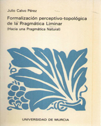 Imagen de portada del libro Formalización perceptivo-topológica de la Pragmática Liminar