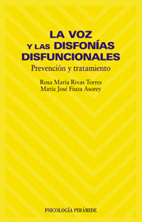 Imagen de portada del libro La voz y las disfonías disfuncionales