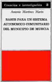 Imagen de portada del libro Bases para un sistema autonómico comunitario del municipio de Murcia
