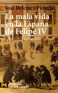 Imagen de portada del libro La mala vida en la España de Felipe IV