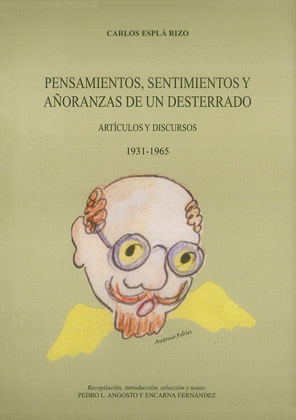 Imagen de portada del libro Pensamientos, sentimientos y añoranzas de un desterrado