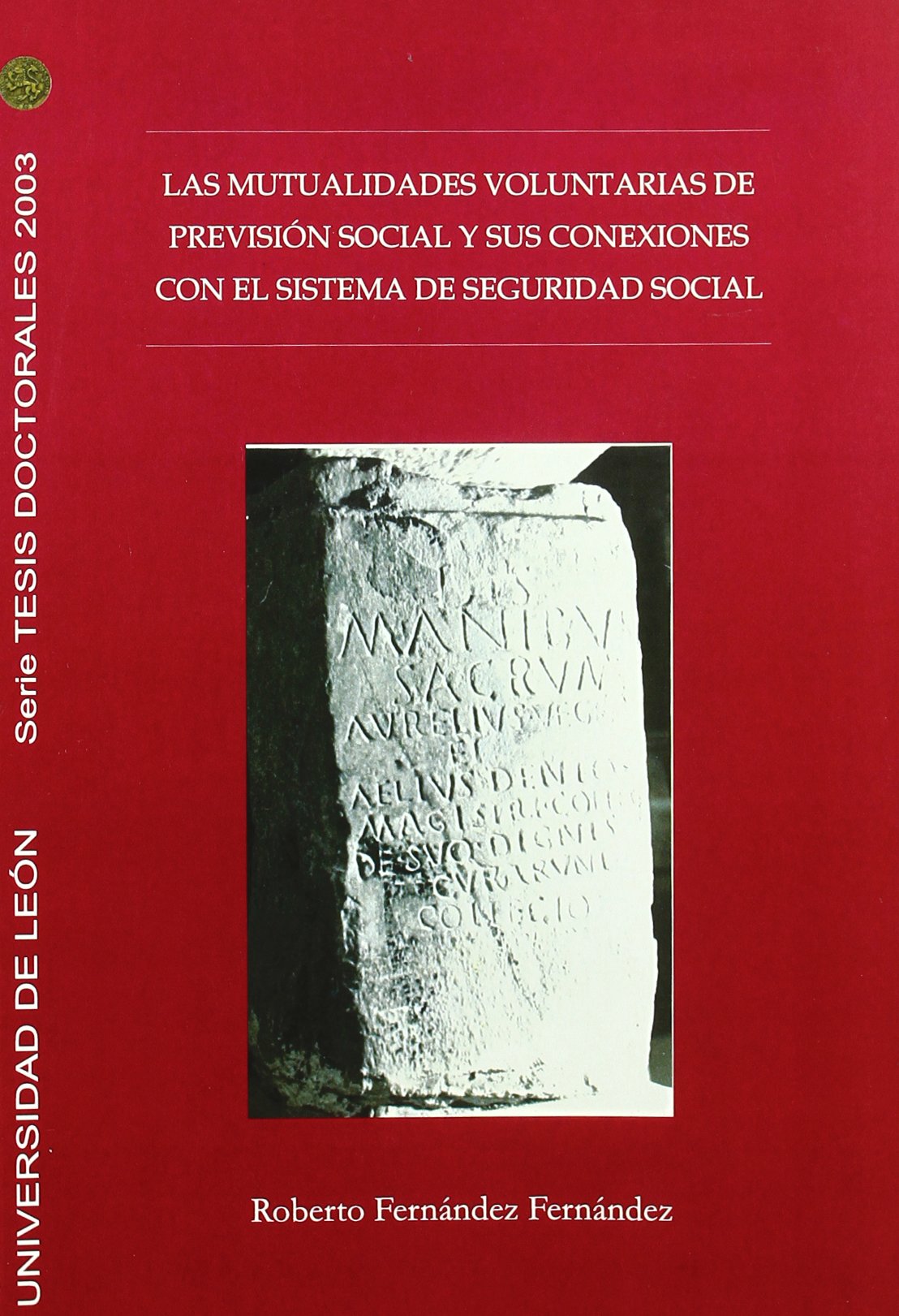 Imagen de portada del libro Las mutualidades voluntarias de previsión social y sus conexiones con el sistema de seguridad social