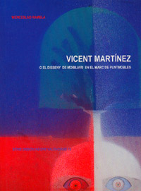 Imagen de portada del libro Vicent Martínez o el diseño de mobiliario en el marco de puntmobles