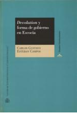Imagen de portada del libro "Devolution" y forma de gobierno en Escocia