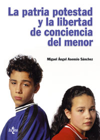 Imagen de portada del libro La patria potestad y la libertad de conciencia del menor