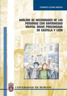 Imagen de portada del libro Análisis de necesidades de las personas con enfermedad mental grave y prolongada en Castilla y León
