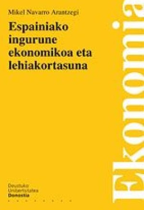 Imagen de portada del libro Espainiako ingurune ekonomikoa eta lehiakortasuna