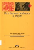 Imagen de portada del libro De la literatura caballeresca al Quijote