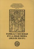 Imagen de portada del libro Familia y sociedad en la Edad Media (siglos XII-XV)