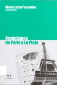 Imagen de portada del libro Feminismos de París a La Plata