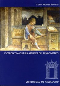 Imagen de portada del libro Cicerón y la cultura artística del renacimiento