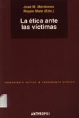 Imagen de portada del libro La ética ante las víctimas