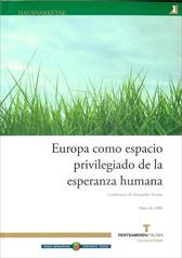 Imagen de portada del libro Europa como espacio privilegiado de la esperanza humana = Europa gizakiaren itxaropenerako berebiziko esparru gisa