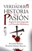 Imagen de portada del libro La verdadera historia de la Pasión