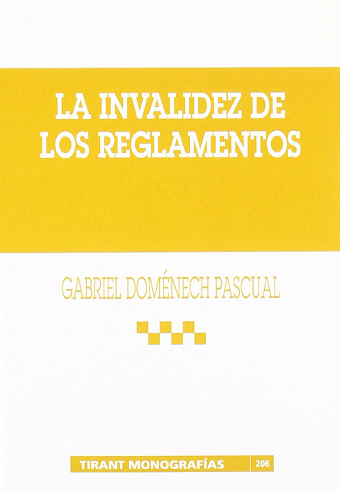 Imagen de portada del libro La invalidez de los reglamentos