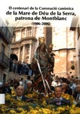 Imagen de portada del libro El centenari de la Coronació canònica de la Mare de Déu de la Serra, patrona de Montblanc (1906-2006)