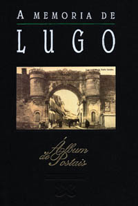 Imagen de portada del libro A memoria de Lugo