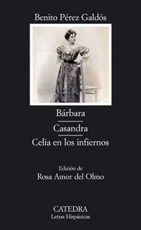 Imagen de portada del libro Bárbara; Casandra; Celia en los infiernos