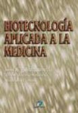 Imagen de portada del libro Biotecnología aplicada a la medicina