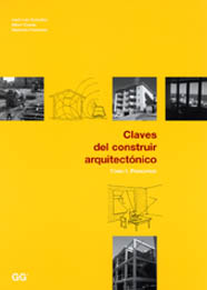 Imagen de portada del libro Claves del construir arquitectónico Tomo I.