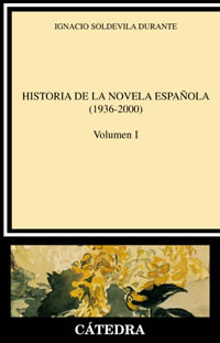 Imagen de portada del libro Historia de la novela española, I  (1936-2000)