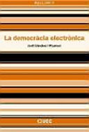 Imagen de portada del libro La democràcia electrònica