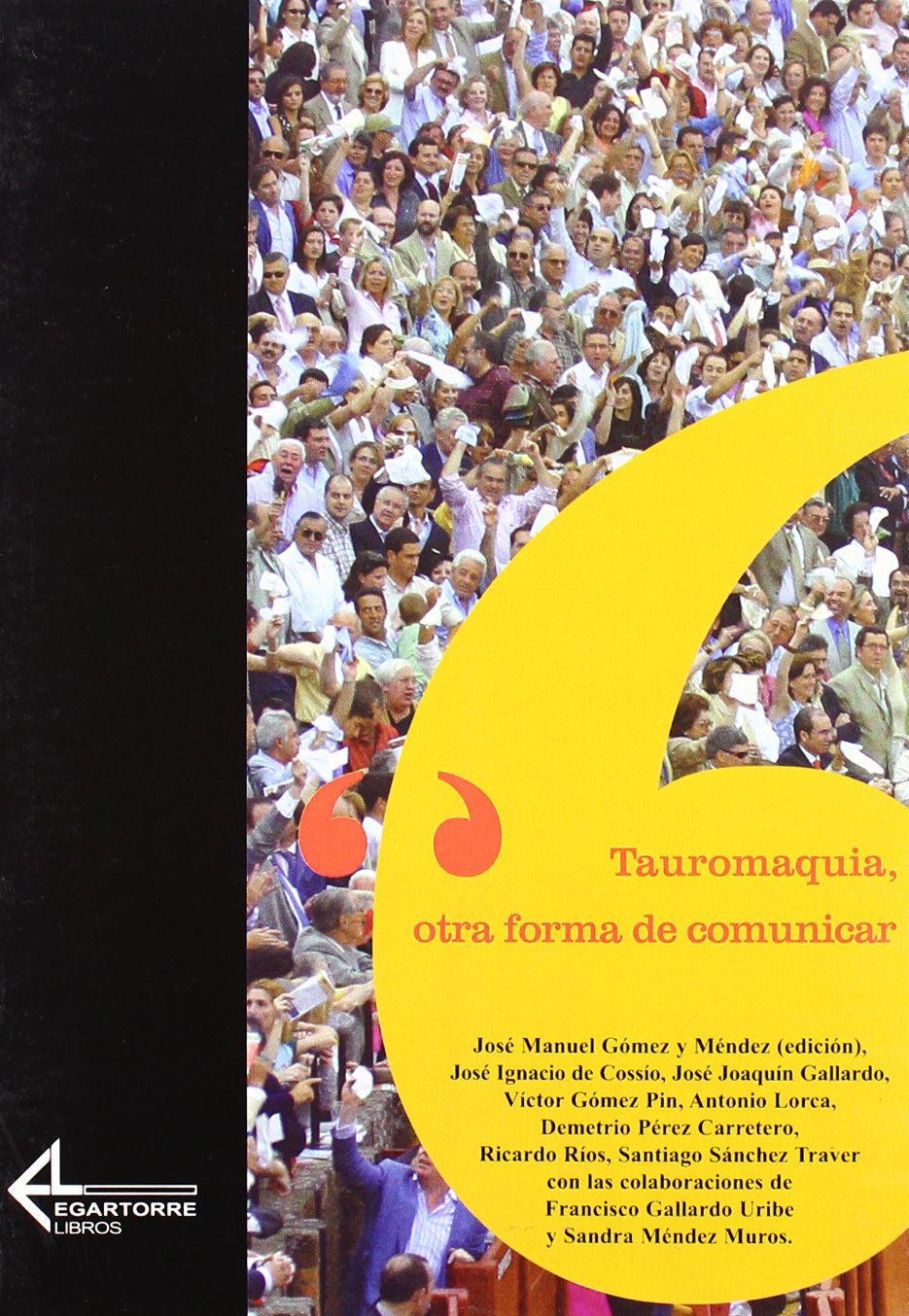 Imagen de portada del libro Tauromaquia, otra forma de comunicar