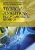 Imagen de portada del libro Técnicas analíticas de contaminantes químicos. Aplicaciones toxicológicas, medioambientales y alimentarias
