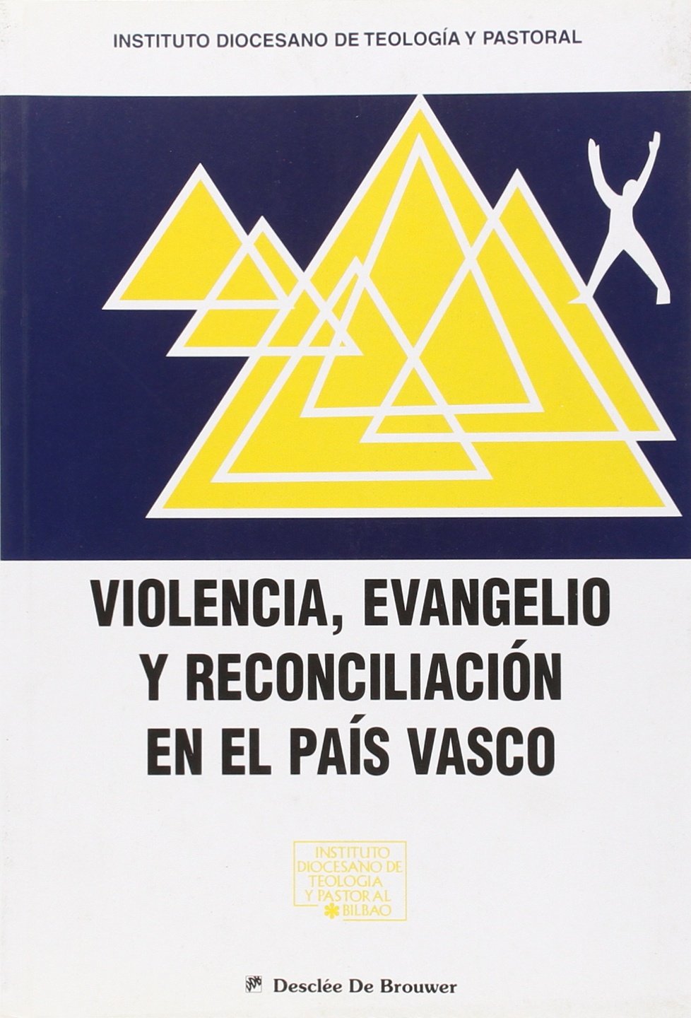 Imagen de portada del libro Violencia, evangelio y reconciliación en el País Vasco