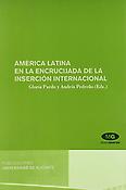 Imagen de portada del libro América latina en la encrucijada de la inserción internacional