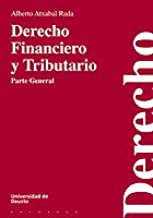 Imagen de portada del libro Derecho Financiero y Tributario