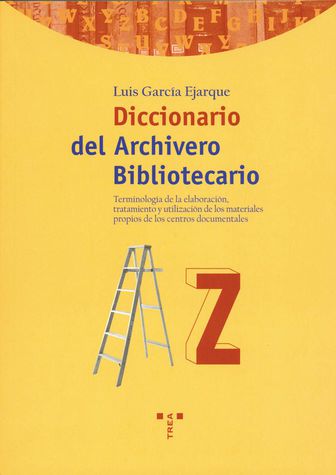 Imagen de portada del libro Diccionario del archivero-bibliotecario