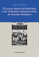 Imagen de portada del libro El acceso directo del individuo a los Tribunales Internacionales de derechos humanos