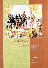 Imagen de portada del libro En estado de guerra Felipe IV y Flandes 1629-1648