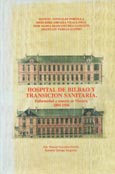 Imagen de portada del libro Hospital de Bilbao y transición sanitaria. Enfermedad y muerte en Vizcaya (1884-1936)