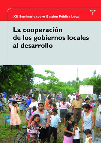 Imagen de portada del libro La cooperación de los gobiernos locales al desarrollo