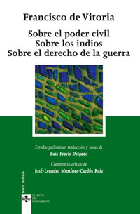 Imagen de portada del libro Sobre el poder civil Sobre los indios Sobre el derecho de la guerra