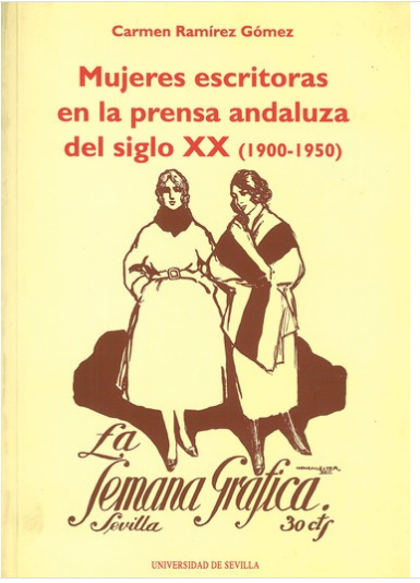 Imagen de portada del libro Mujeres escritoras en la prensa andaluza del siglo XX (1900-1950)